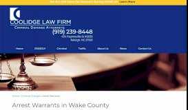 
							         Raleigh Lawyer Helps Clients with Arrest Warrants - Coolidge Law Firm								  
							    