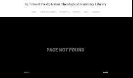 
							         REFORMED PRESBYTERIAN Access e-books on the Theological ...								  
							    