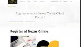 
							         Register on your Nexus Online Client Portal ! - Nexus |Nexus								  
							    