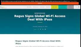 
							         Regus Signs Global Wi-Fi Access Deal With iPass - iPass								  
							    