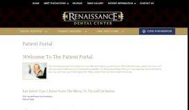 
							         Renaissance Dental Center Patient Portal								  
							    