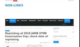 
							         Reprinting of 2019 JAMB UTME Examination Slip; check date of ...								  
							    