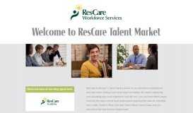 
							         ResCare Talent Market								  
							    