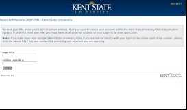 
							         Reset Admissions Login PIN - Kent State University								  
							    