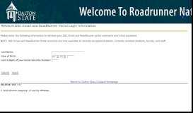 
							         Retrieve DSC Email and RoadRunner Portal Login Information								  
							    
