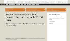 
							         Review lendconnect.io - Lend Connect, Register, Login, LCT ...								  
							    
