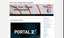 
							         Review: Portal 2 (PS3) | I Am Your Target Demographic								  
							    