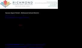 
							         Richmond School District - Secure Agent Portal								  
							    