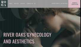 
							         River Oaks Gynecology And Aesthetics								  
							    