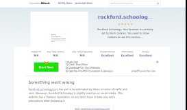 
							         Rockford.schoology.com website. Something went wrong.								  
							    