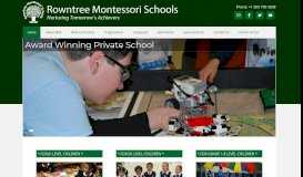 
							         Rowntree Montessori Schools - Nurturing Tomorrow's Achievers								  
							    