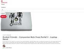 
							         Rusted Friends - Companion Bots from Portal 2 - Laptop Decal | I'm ...								  
							    