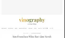 
							         San Francisco Wine Bar: Que Syrah - Vinography: A Wine Blog								  
							    