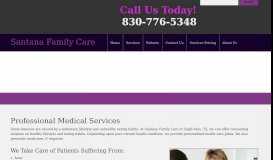 
							         Santana Family Care in Eagle Pass, TX is a family care center.								  
							    