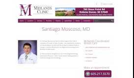 
							         Santiago Moscoso, MD - Midlands Clinic								  
							    
