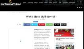 
							         Sarawak | World class civil service? | Sarawak News | New Sarawak ...								  
							    