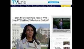
							         Scandal Recap: Series Finale — [Spoiler] Dies, Olivia Gets A Portrait ...								  
							    