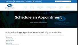 
							         Schedule an Appointment at Specialty Eye Institute								  
							    