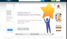 
							         School Choice in Massachusetts: How It Works Roger Hatch, ESE ...								  
							    