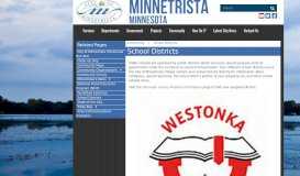
							         School Districts - City of Minnetrista Minnesota								  
							    
