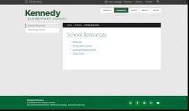 
							         School Resources - Kennedy Elementary								  
							    