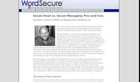 
							         Secure Email vs. Secure Messaging: Pros and Cons								  
							    