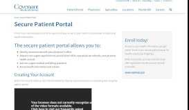 
							         Secure Patient Portal for Covenant Medical Group Patients								  
							    