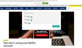 
							         See who is using your Netflix account login information								  
							    
