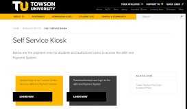 
							         Self Service Kiosk | Towson University								  
							    