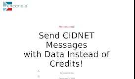 
							         Send CIDNET Messages with Data Instead of Credits! - Encartele								  
							    