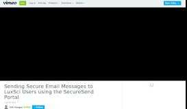
							         Sending Secure Email Messages to LuxSci Users using the ... - Vimeo								  
							    