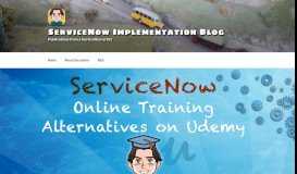 
							         ServiceNow Online Training Alternatives on Udemy – ServiceNow ...								  
							    