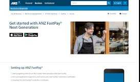 
							         Setting up ANZ FastPay® Next Generation								  
							    