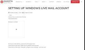 
							         Setting Up Windows Live Mail Account • Dakota Central								  
							    
