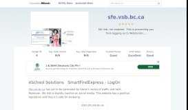 
							         Sfe.vsb.bc.ca website. ESchool Solutions SmartFindExpress ...								  
							    