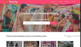 
							         ShaadiSaga - India's most trusted Wedding Planning platform								  
							    