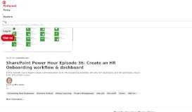 
							         SharePoint Power Hour Episode 36: Create an HR Onboarding ...								  
							    