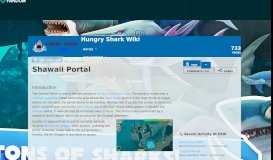
							         Shawaii Portal | Hungry Shark Wiki | FANDOM powered by Wikia								  
							    