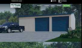 
							         Sheds and Garages - Guaranteed by Titan Garages & Sheds								  
							    