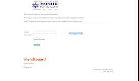 
							         Shiftboard Sign-In: Mosaic Family Care Medical Group								  
							    