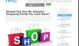 
							         Should You Use Mr. Rebates' Shopping Portal For Cash Back?								  
							    