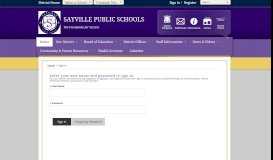 
							         Sign In - Sayville Public Schools								  
							    
