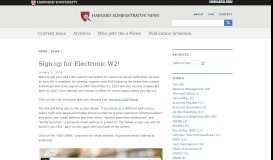 
							         Sign up for Electronic W2! | Harvard Administrative Systems News								  
							    