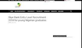 
							         Skye Bank Entry Level Recruitment 2018 for young Nigerian graduates								  
							    