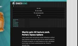 
							         Skyrim gets HD texture pack, Portal 2 Space Sphere | Shacknews								  
							    
