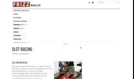 
							         Slot-Racing FRIZZ - Das Stadt- und Kulturmagazin & Online-Portal für ...								  
							    