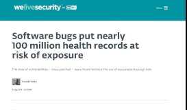 
							         Software bugs put nearly 100 million health records at risk of exposure ...								  
							    