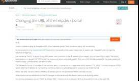 
							         [SOLVED] Changing the URL of the helpdesk portal - Spiceworks ...								  
							    
