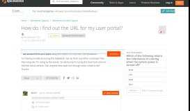 
							         [SOLVED] How do I find out the URL for my user portal ...								  
							    