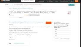 
							         [SOLVED] How to design “customized user portal overview ...								  
							    